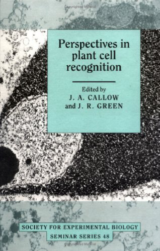Perspectives in Plant Cell Recognition (Society for Experimental Biology Seminar Series)