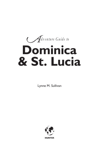 Adventure Guide to Dominica & St. Lucia (Hunter Travel Guides)