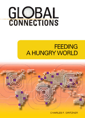Feeding a Hungry World (Global Connections)