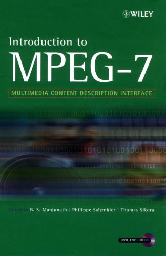 Introduction to MPEG 7: Multimedia Content Description Language