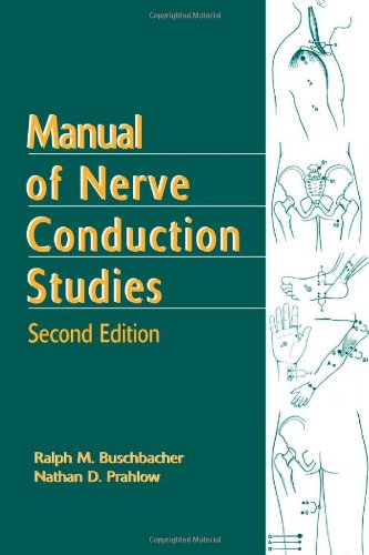 Manual of Nerve Conduction Studies, Second Edition