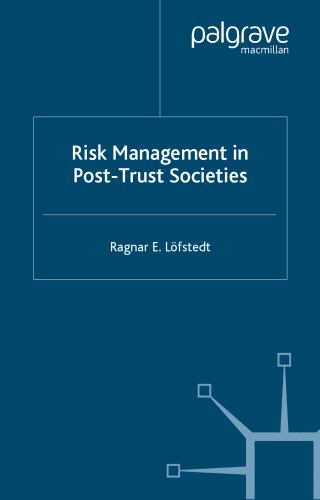 Risk Management in Post-Trust Society