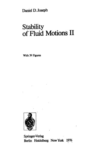 Stability of Fluid Motions 2 (Springer Tracts in Natural Philosophy Vol. 28)