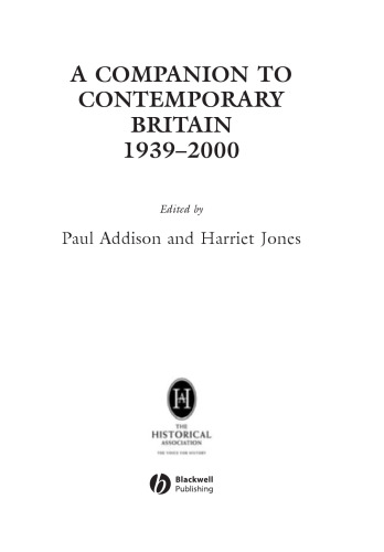 A Companion to Contemporary Britain: 1939-2000 (Blackwell Companions to British History)