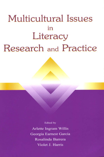 Multicultural Issues in Literacy Research and Practice