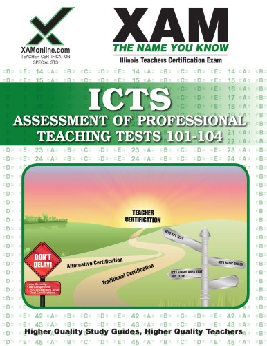 ICTS Assessment of Professional Teaching Tests 101-104 Teacher Certification, 2nd Edition (XAM ICTS)