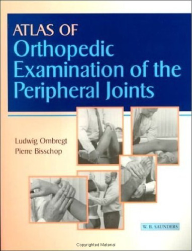 Atlas of Orthopedic Examination of the Peripheral Joints