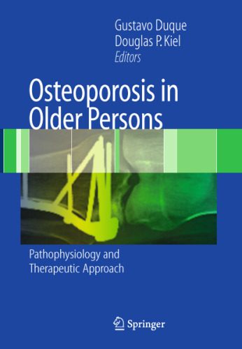 Osteoporosis in Older Persons: Pathophysiology and Therapeutic Approach