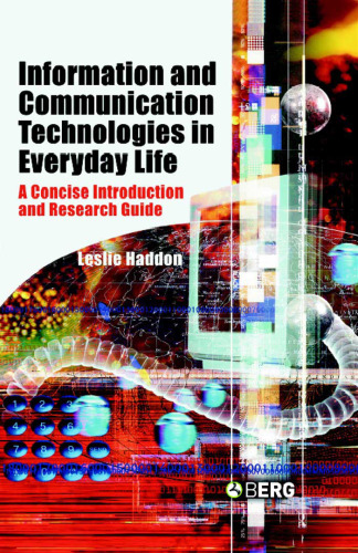 Information and Communication Technologies in Everyday Life