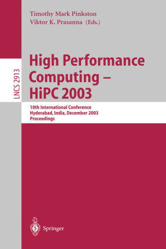 High Performance Computing - HiPC 2003: 10th International Conference, Hyderabad, India, December 17-20, 2003. Proceedings