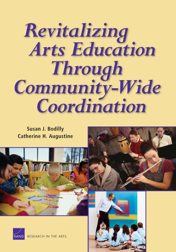 Revitalizing Arts Education Through Community-Wide Coordination