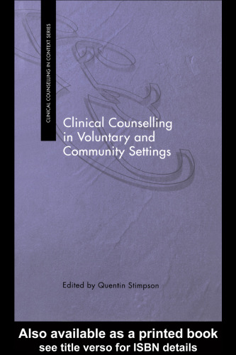 Clinical Counselling in Voluntary and Community Settings (Clinical Counselling in Context)