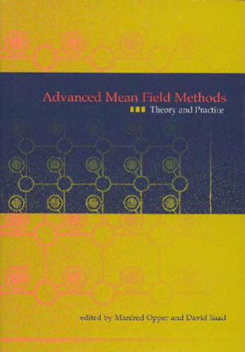 Advanced Mean Field Methods: Theory and Practice (Neural Information Processing)