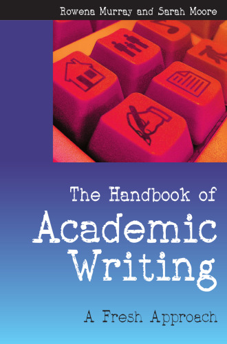 The Handbook of Academic Writing - A Fresh Approach