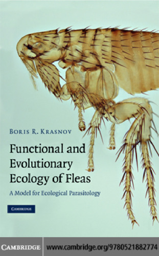 Functional and Evolutionary Ecology of Fleas: A Model for Ecological Parasitology