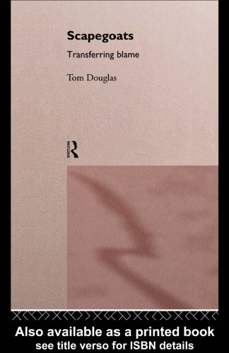 Scapegoats: Transferring Blame