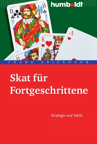 Skat fur Fortgeschrittene: Strategie und Taktik, 3. Auflage