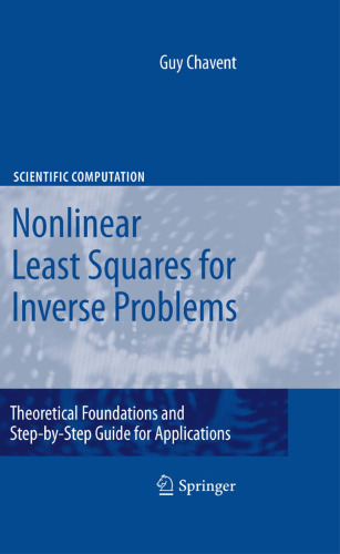 Nonlinear Least Squares for Inverse Problems: Theoretical Foundations and Step-by-Step Guide for Applications