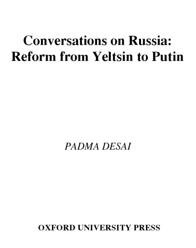 Conversations on Russia: Reform from Yeltsin to Putin
