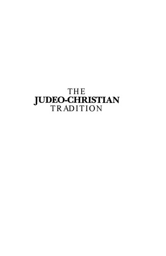 The Judeo-Christian Tradition: A Guide for the Perplexed