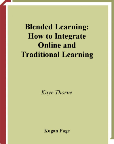 Blended Learning: How To Integrate Online & Traditional Learning