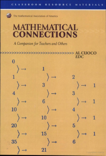 Mathematical Connections: A Companion for Teachers (Classroom Resource Material)