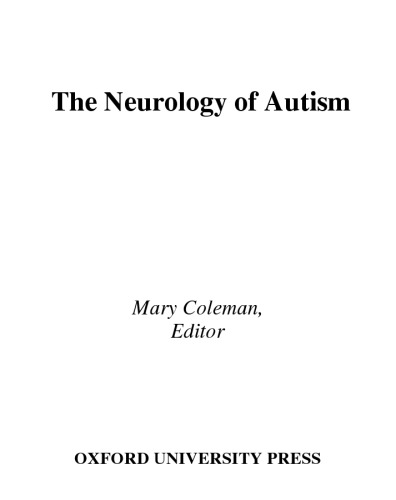 The Neurology of Autism