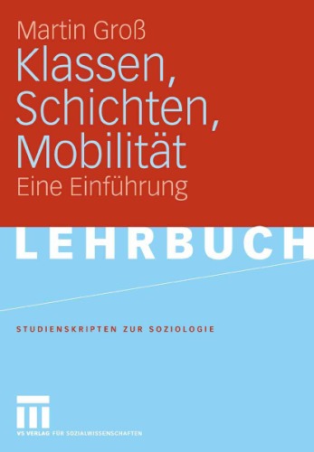 Klassen, Schichten, Mobilitat: Eine Einfuhrung