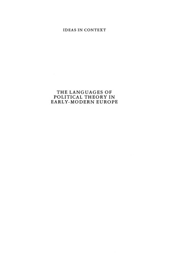 The Languages of Political Theory in Early-Modern Europe (Ideas in Context)