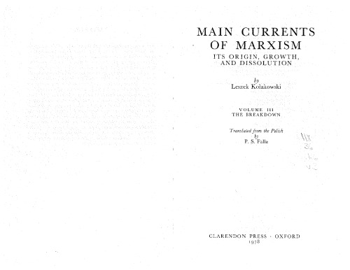Main Currents of Marxism: Its Rise, Growth and Dissolution, Vol. 3: The Breakdown