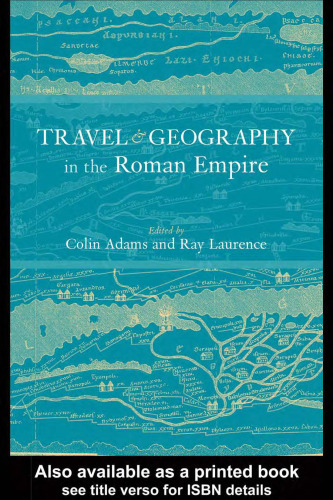 Travel and Geography in the Roman Empire