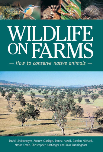 Wildlife on Farms: How to Conserve Native Animals