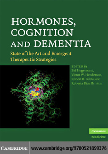 Hormones, Cognition and Dementia: State of the Art and Emergent Therapeutic Strategies