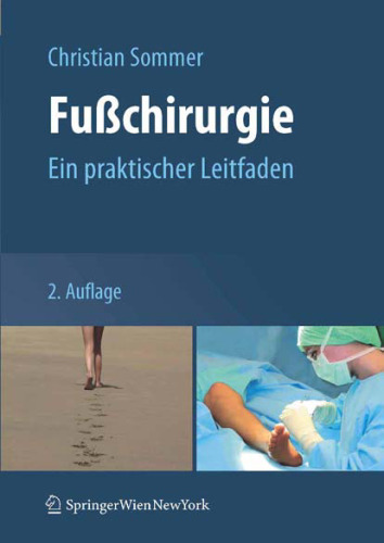 Fußchirurgie: Ein praktischer Leitfaden (German Edition)