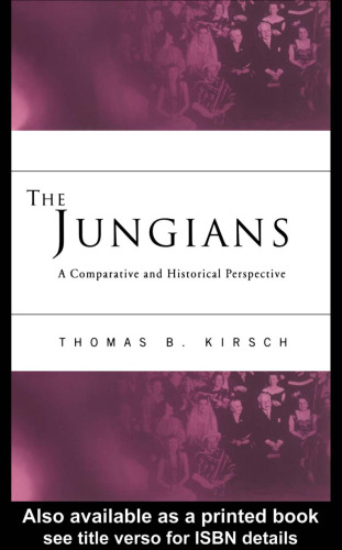 Jungians: A Comparative and Historical Perspective
