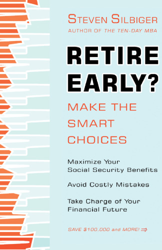 Retire Early?  Make the SMART Choices
