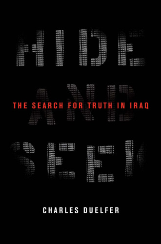 Hide and Seek: The Search for Truth in Iraq