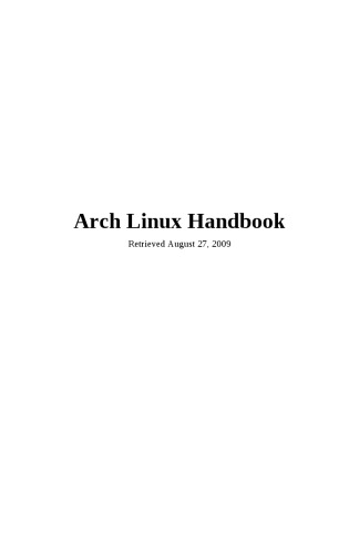 Arch Linux Handbook: A Simple, Lightweight Linux Handbook