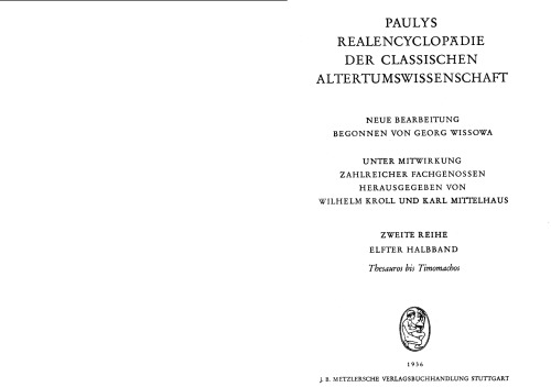 Paulys Realencyclopadie der classischen Altertumswissenschaft: neue Bearbeitung, Bd.6A 1 : Thesauros - Timomachos: Bd VI A, Hbd VI A,1