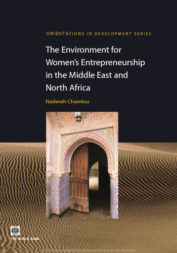 The Environment for Women's Entrepreneurship in the Middle East and North Africa (Orientations in Development) (Orientations in Development)
