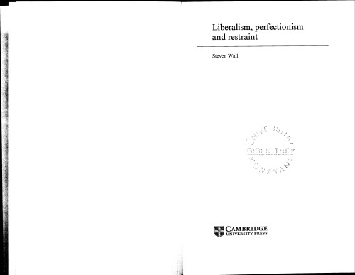 Liberalism, Perfectionism and Restraint