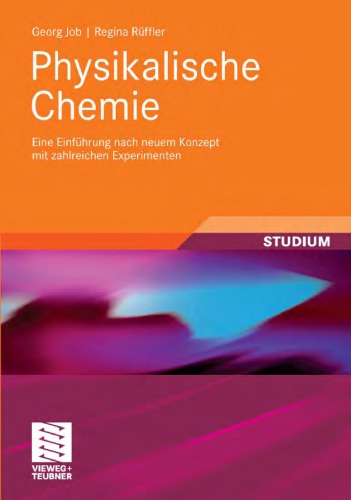 Physikalische Chemie: Eine Einfuhrung nach neuem Konzept mit zahlreichen Experimenten