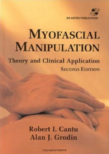 Myofascial Manipulation: Theory and Clinical Application
