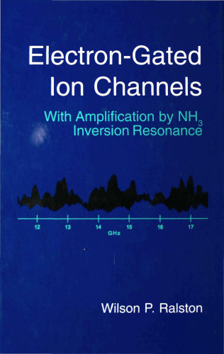 Electron-Gated Ion Channels : With Amplification by NH3 Inversion Resonance
