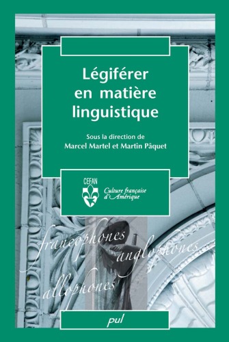 Legiferer en matiere linguistique