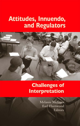 Attitudes, Innuendo, and Regulators: Challenges of Interpretation (Studies in Interpretation Series, Vol. 2)
