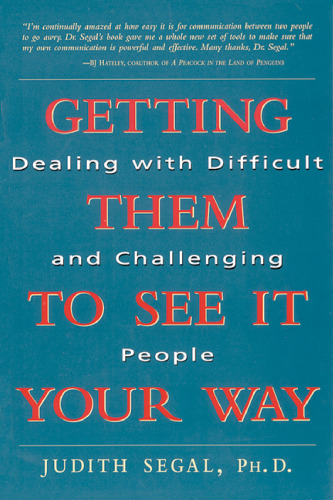 Getting Them to See It Your Way