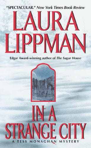 In a Strange City (Tess Monaghan Mysteries - Book 06 - 2001)