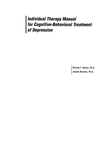 Individual Therapy Manual for Cognitive - Behavioral Treatment of Depression