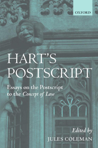 Hart's Postscript: Essays on the Postscript to The Concept of Law